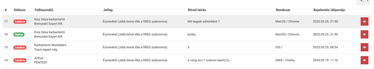 A fiREG hibabejelentő listája: észrevételek Lezárva és Nyitva státusszal, felhasználóval, rendszerrel és időponttal