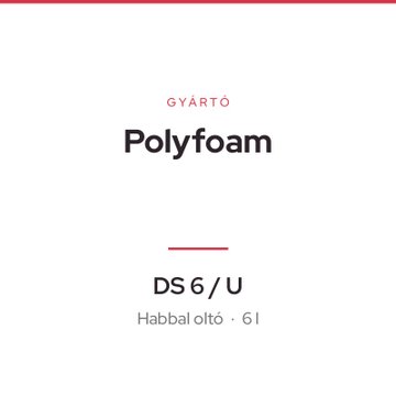 Polyfoam DS 6 / U