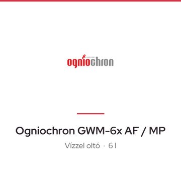Ogniochron GWM-6x AF / MP