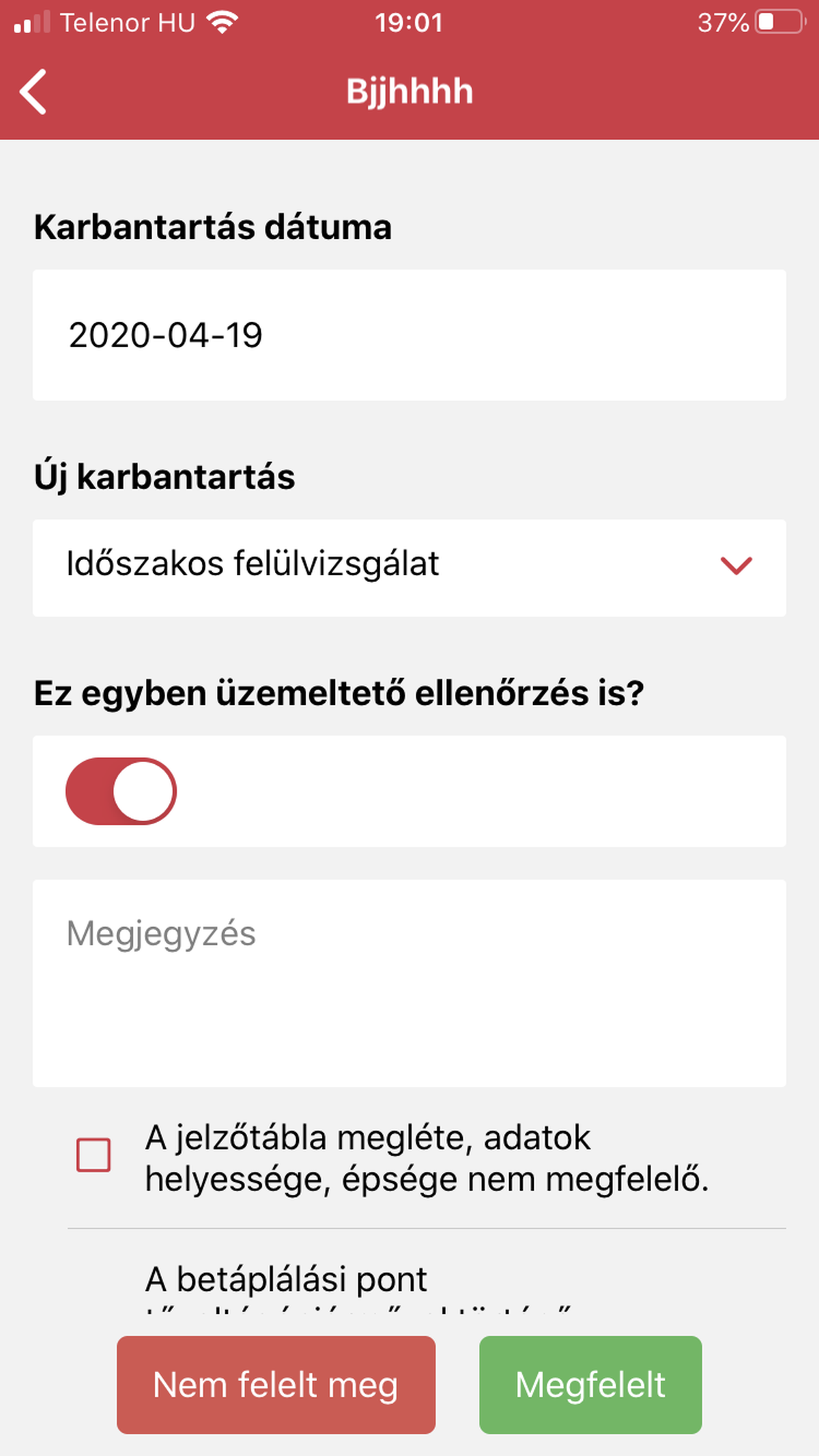A fiREG mobilalkalmazás karbantartás-rögzítő képernyője: dátum, időszakos felülvizsgálat, Megfelelt gomb