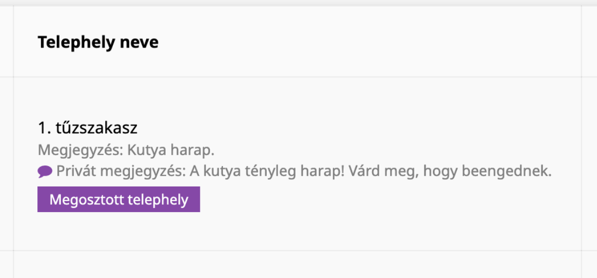 A fiREG telephely-lista részlete: 1. tűzszakasz megjegyzéssel, privát megjegyzéssel és Megosztott telephely címkével