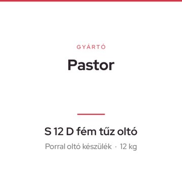 Pastor S 12 D fém tűz oltó
