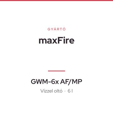 maxFire GWM-6x AF/MP