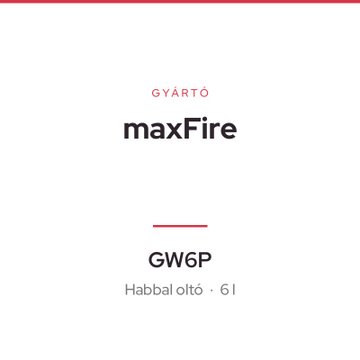 maxFire GW6P