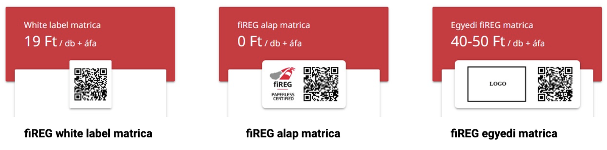 Három fiREG QR-matrica típus árral: white label 19 Ft, alap matrica 0 Ft, egyedi logós matrica 40-50 Ft darabonként