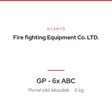 Fire fighting Equipment Co. LTD. GP - 6x ABC