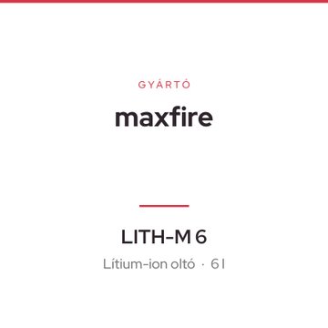 maxfire LITH-M 6