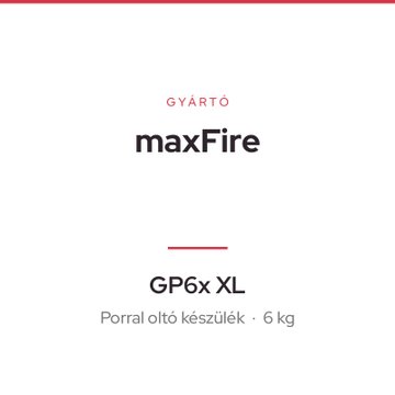 maxFire GP6x XL