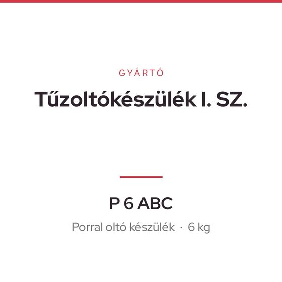 Tűzoltókészülék I. SZ. P 6 ABC