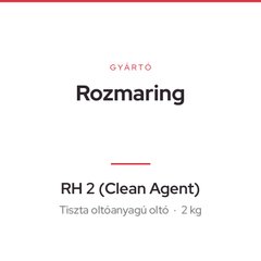 Rozmaring RH 2 (Clean Agent)