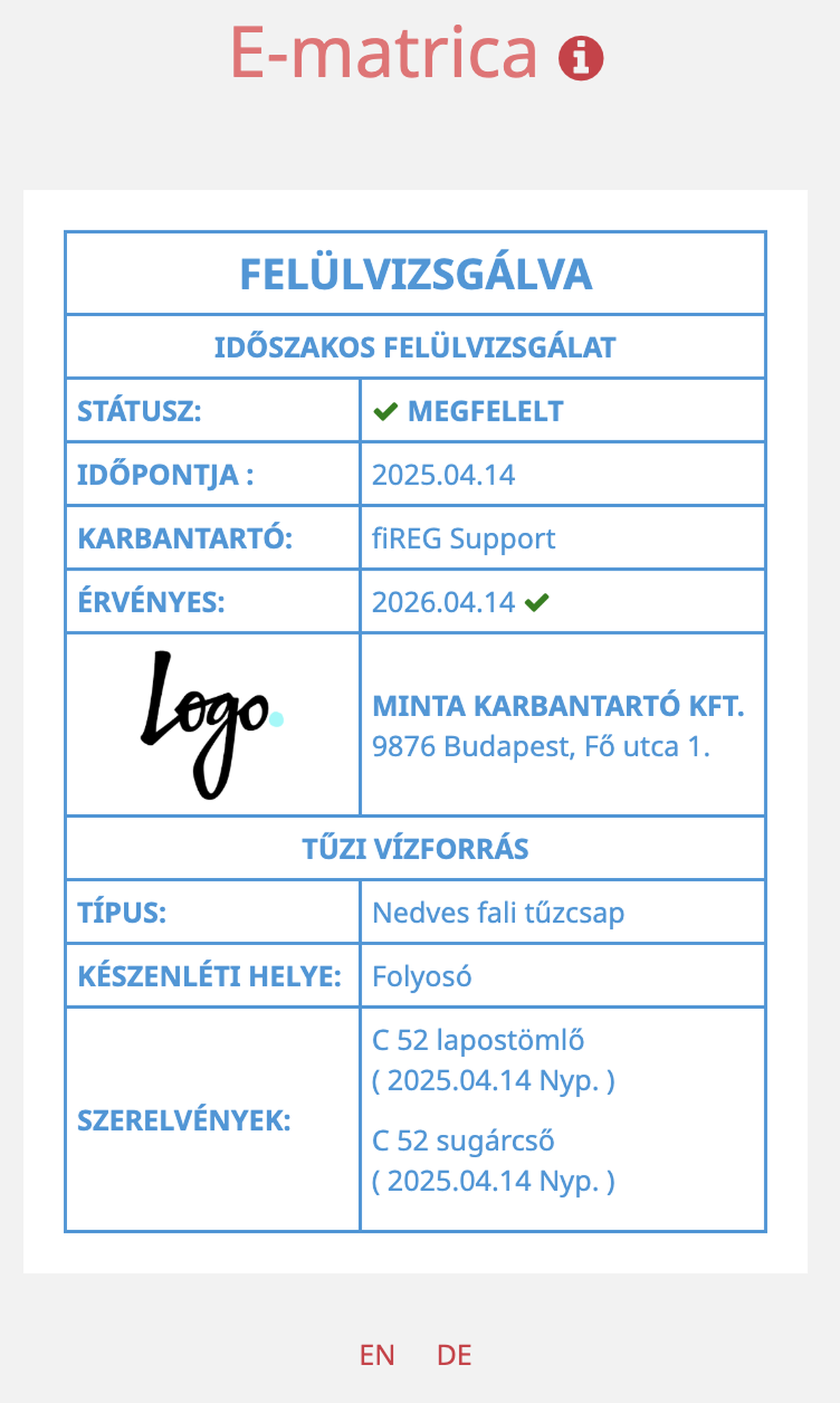 A fiREG E-matrica nézete tűzi vízforráshoz: Megfelelt státusz, érvényesség, nedves fali tűzcsap és szerelvények